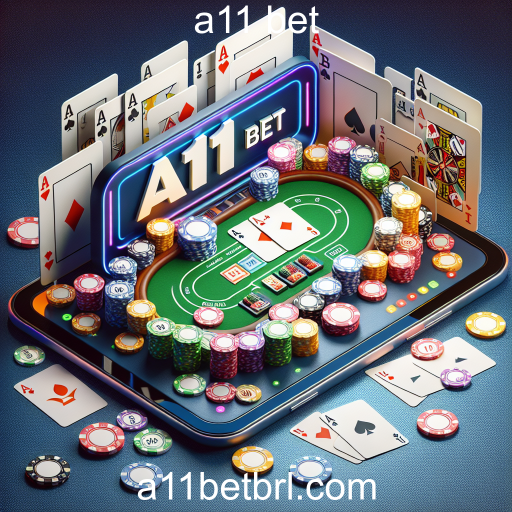 Descubra o Mundo do Poker no a11 bet